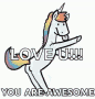 Love You You Are Awesome GIF - Love You You Are Awesome Unicorn GIFs