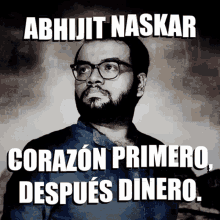 Abhijit Naskar Naskar GIF - Abhijit Naskar Naskar Corazon Primero Despues Dinero GIFs