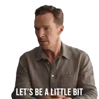 a man says let 's be a little bit in a sticker