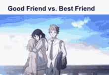 Good Friend Vs Best Friend Anime GIF - Good Friend Vs Best Friend Anime -  Discover & Share GIFs