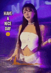 a picture of a woman with the words have a nice day written above her