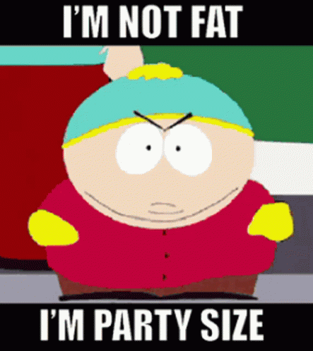 eric cartman not fat i m