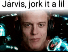 a man wearing headphones with the words jarvis jork it a lil