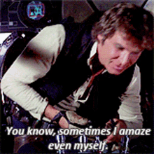 Han Solo You Know GIF - Han Solo You Know Sometimes GIFs