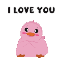 a pink duck with the words " i love you " behind it