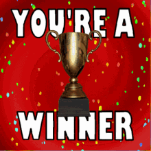 Youre A Winner Winner GIF - Youre A Winner Winner Trophy GIFs