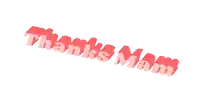 a white background with the words thanks mam in red