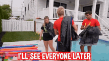 a group of people standing in front of a house with the words " i 'll see everyone later "