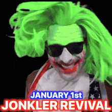 a man in a joker costume with the words january 1st jonkler revival