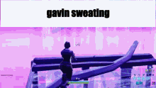 Gavin Sweating GIF - Gavin Sweating Fortnite GIFs