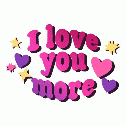 I Love You More I Love You So Much Sticker - I Love You More I Love You