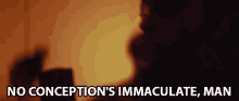 No Conceptions Immaculate Conception GIF - No Conceptions Immaculate Conception Black Thought GIFs
