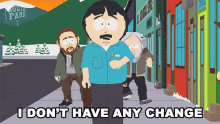 I Dont Have Any Change Randy Marsh GIF - I Dont Have Any Change Randy Marsh South Park GIFs