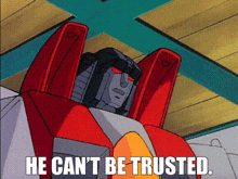 Transformers Starscream GIF - Transformers Starscream He Cant Be Trusted GIFs