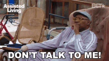 Dont Talk To Me Vinny GIF - Dont Talk To Me Vinny Assisted Living GIFs