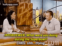 Interviewer: What Were You Doingduring The Superbowl?Chris: Uh.Crying.U.Gif GIF - Interviewer: What Were You Doingduring The Superbowl?Chris: Uh.Crying.U Person Human GIFs