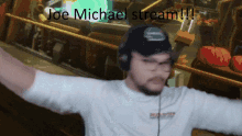 Joe Michael Stream GIF - Joe Michael Joe M Stream GIFs
