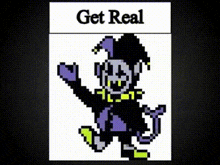 Get Real Jevil GIF - Get Real Jevil Meme GIFs
