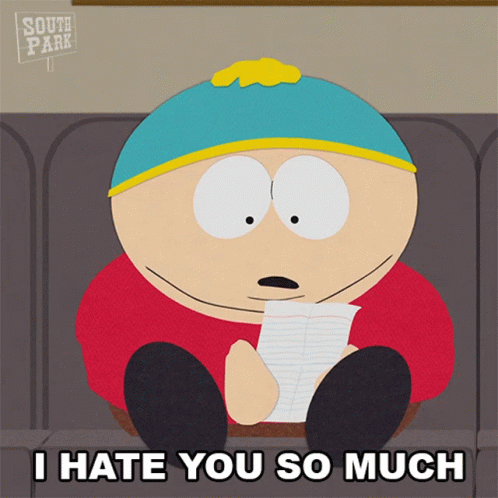 i-hate-you-so-much-eric-cartman.gif