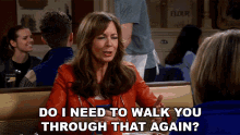 Do I Need To Walk You Through That Again Bonnie GIF - Do I Need To Walk You Through That Again Bonnie Allison Janney Mom GIFs