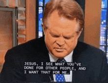 a man in a suit and tie is saying jesus i see what you ve done for other people and i want that for me
