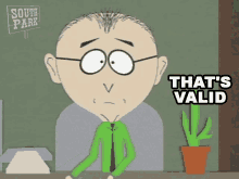 Thats Valid Mr Mackey GIF - Thats Valid Mr Mackey South Park GIFs