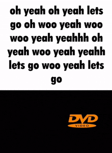 a black and white poster with the words oh yeah oh yeah lets go on it .