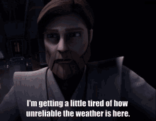 Unreliable Weather Obi Wan Kenobi GIF - Unreliable Weather Obi Wan Kenobi Jedi GIFs