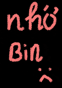 a black background with the words nho bin written in pink