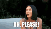 Kim Kardashian Oh Please GIF - Kim Kardashian Oh Please Stop It GIFs