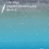 a poster for life after charles oliveira subs shows a boat in the water