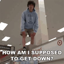 How Am I Supposed To Get Down Lofe GIF - How Am I Supposed To Get Down Lofe How Do I Get Down From Here GIFs