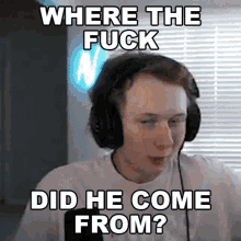 Where The Fuck Did He Come From Av GIF - Where The Fuck Did He Come From Av Avfn GIFs
