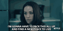 Im Gonna Have To Pack This All Up And Find A New Place To Live Theodora Crain GIF - Im Gonna Have To Pack This All Up And Find A New Place To Live Theodora Crain Kate Siegel GIFs