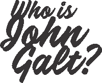 John Galt Who Is John Galt Sticker - John Galt Who Is John Galt Name Stickers