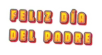 a sign that says feliz dia del padre in yellow and red letters