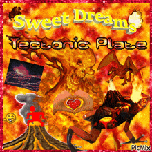 a picture of a volcano with the words sweet dreams tectonic place written on it