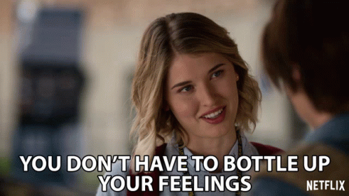 You Dont Have To Bottle Up Your Feelings Sarah Grey GIF - You Dont Have To Bottle Up Your Feelings Sarah Grey Alyssa Drake GIFs