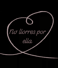 Heart No Llores Por Ella GIF - Heart No Llores Por Ella Dont Cry For Her GIFs