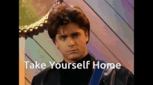 Take Yourself Home John Stamos GIF - Take Yourself Home John Stamos Jesse Katsopolis GIFs