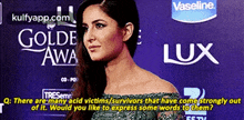 survivors that have.comestrongly outof it. would you like to express some words to them%3F katrina kaif magazine person human