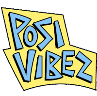Posi Vibes Positive Vibes Sticker - Posi Vibes Positive Vibes Good Vibes Stickers
