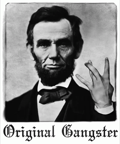 Original Gangster Lincoln GIF - Original Gangster Lincoln GIFs