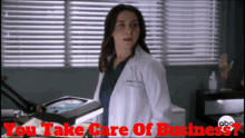 Greys Anatomy Amelia Shepherd GIF - Greys Anatomy Amelia Shepherd You Take Care Of Business GIFs