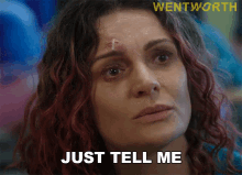 Just Tell Me Bea Smith GIF - Just Tell Me Bea Smith Wentworth GIFs