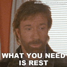 What You Need Is Rest Cordell Walker GIF - What You Need Is Rest Cordell Walker Walker Texas Ranger GIFs