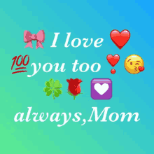 Love I Love You Mom GIF - Love I Love You Mom I Love You Too Mon GIFs