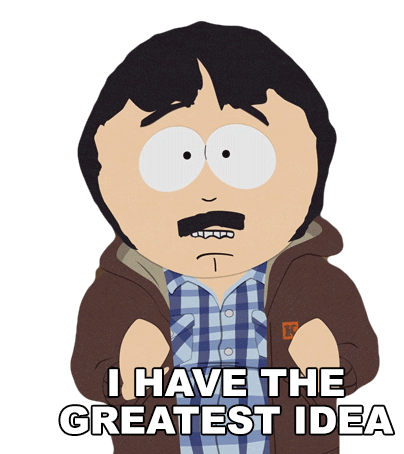 I Have The Greatest Idea Randy Marsh Sticker - I Have The Greatest Idea Randy Marsh South Park Stickers