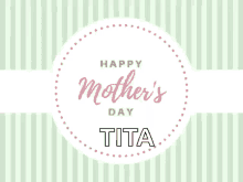 Mothers Day Happy Mothers Day Tita GIF - Mothers Day Happy Mothers Day Tita Moms Day GIFs