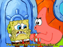 Spongebob Patrick Star GIF - Spongebob Patrick Star Im So Close To Solving This Crime GIFs